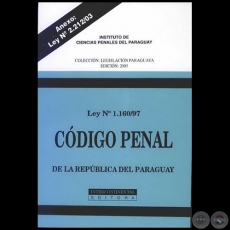 CDIGO PENAL DE LA REPBLICA DEL PARAGUAY - LEY N 1.160/1997 - Ao 2005